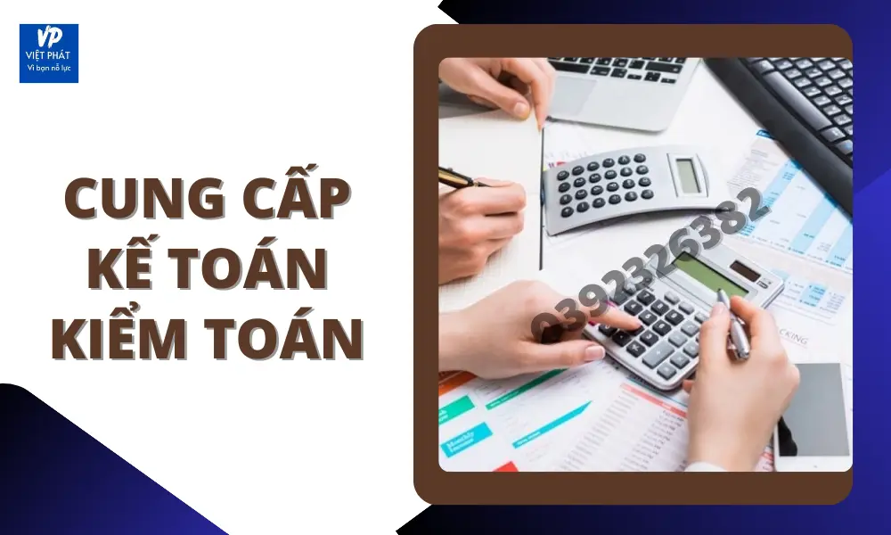 CUNG CẤP KẾ TOÁN KIỂM TOÁN