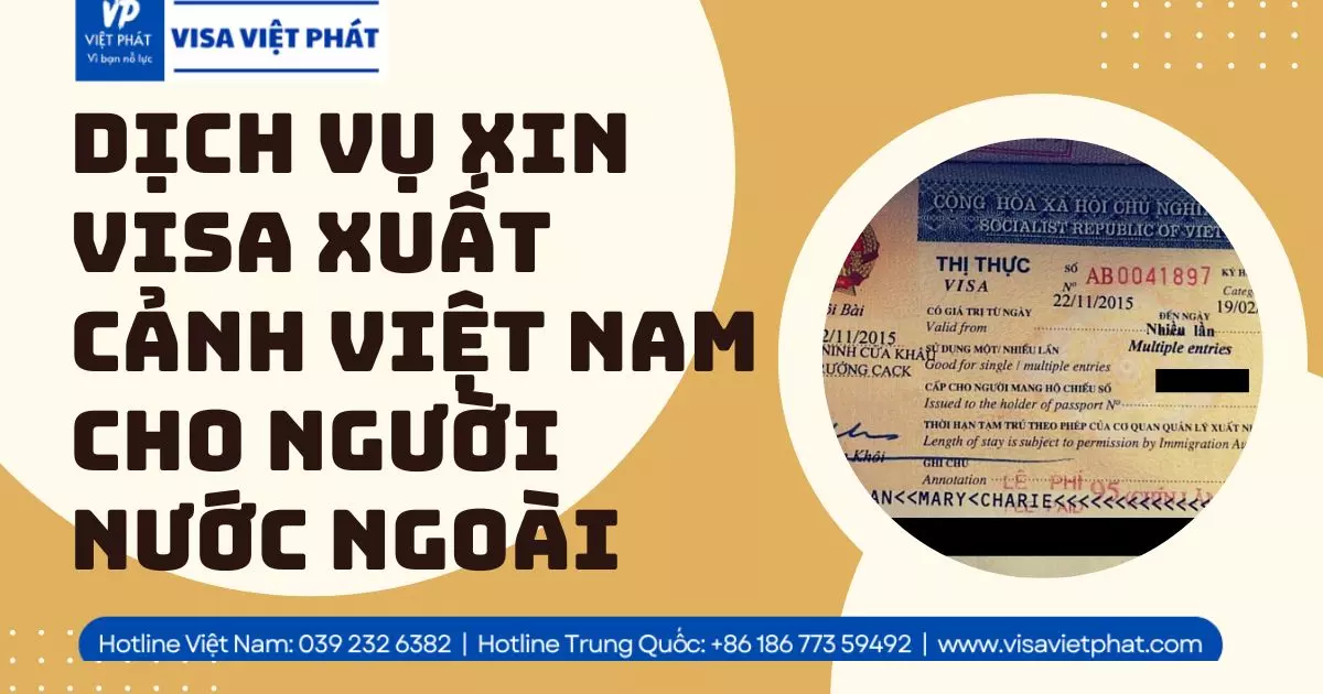 Dịch vụ xin visa xuất cảnh Việt Nam cho người nước ngoài