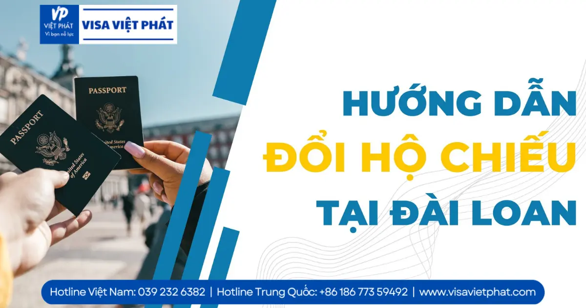 Hướng Dẫn Đổi Hộ Chiếu Cho Người Việt Nam Ở Đài Loan